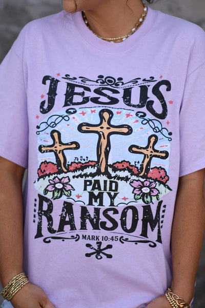 PREORDER - Jesus Paid My Ransom Graphic Top