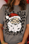 PREORDER - Don’t Stop Believin’ Santa Graphic Top