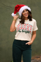 PREORDER - Merry & Bright Graphic Tee