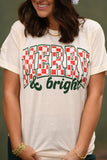 PREORDER - Merry & Bright Graphic Tee