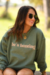 PREORDER - He’s Hunting Graphic Sweatshirt in Green