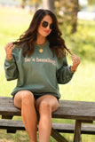 PREORDER - He’s Hunting Graphic Sweatshirt in Green