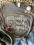 PREORDER - Coffee Teach Repeat Top