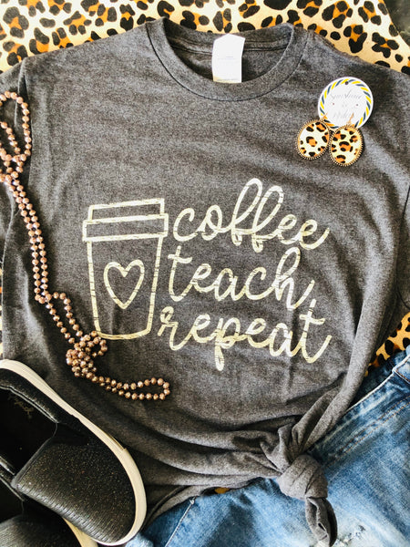 PREORDER - Coffee Teach Repeat Top