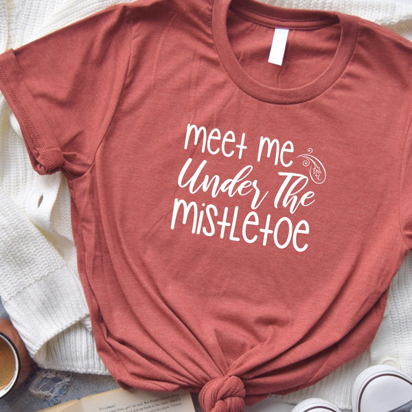 🔥DEAL OF THE DAY🔥 PREORDER - Meet Me Under The Mistletoe Graphic Tee