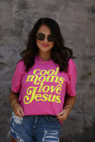 PREORDER - Cool Moms Love Jesus Graphic Tee